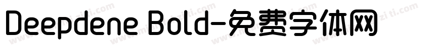 Deepdene Bold字体转换